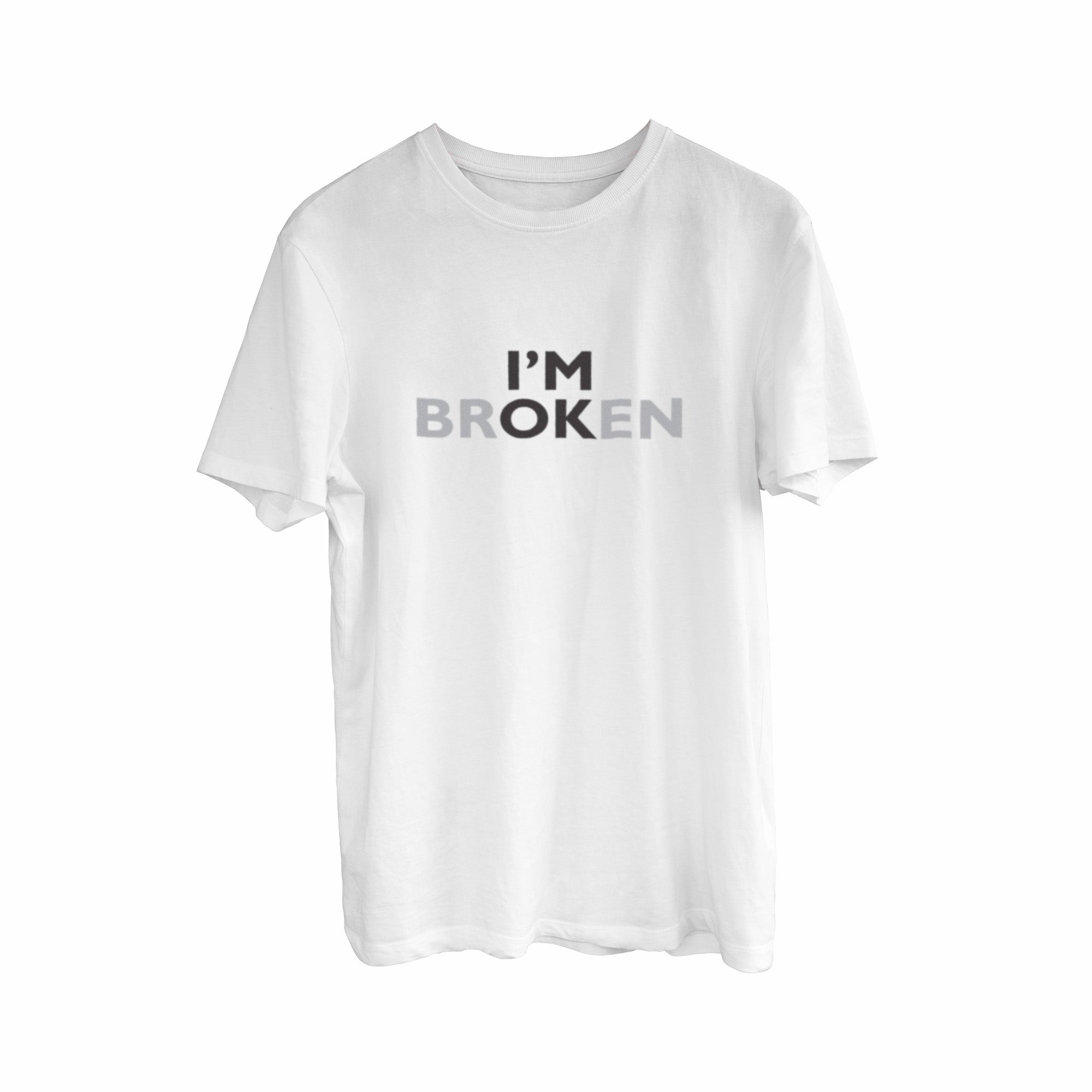 I'm Broken Unisex T-shirt