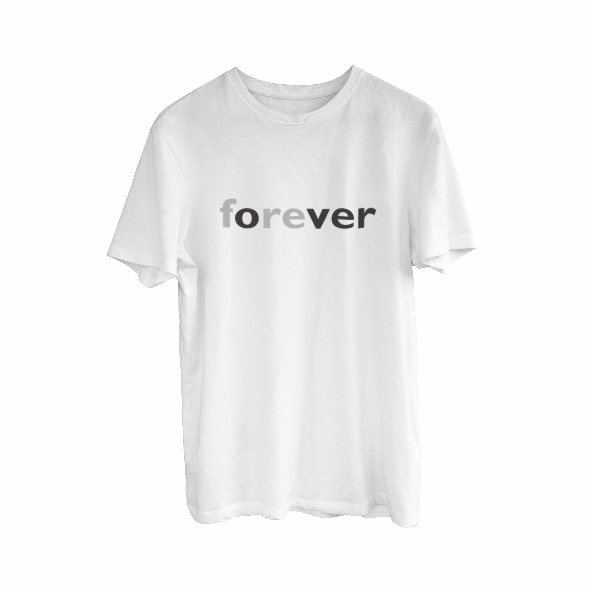Forever Unisex T-shirt